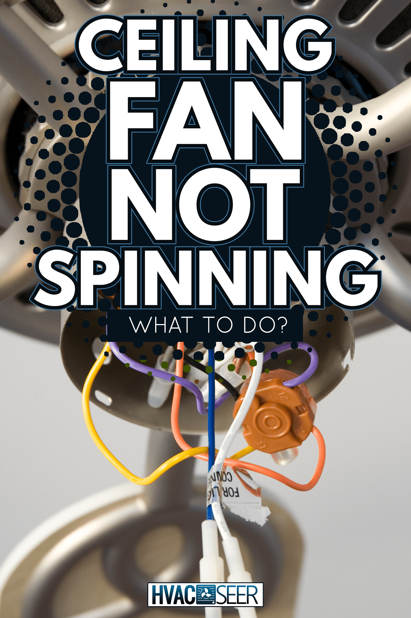 El ventilador de techo no gira: ¿qué hacer?